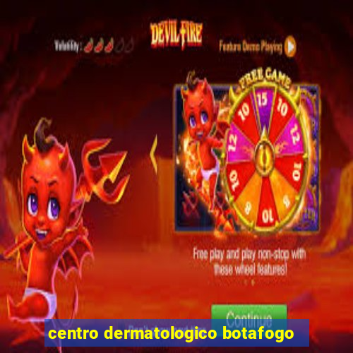 centro dermatologico botafogo